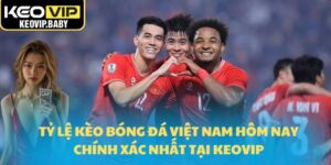 Tỷ lệ kèo bóng đá Việt Nam